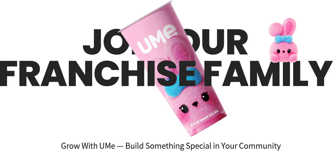 Join our UMe franchise family — grow with UMe